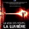 LA VOIX DES MORTS LA LUMIERE